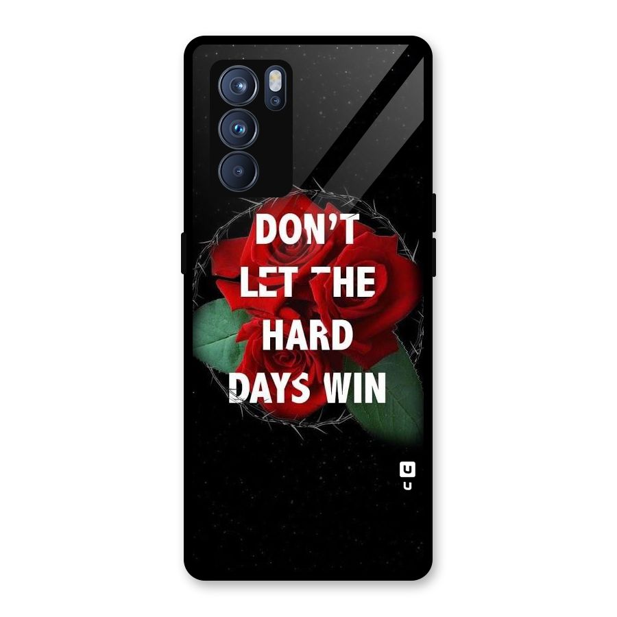 Hard Days No Win Glass Back Case for Oppo Reno6 Pro 5G
