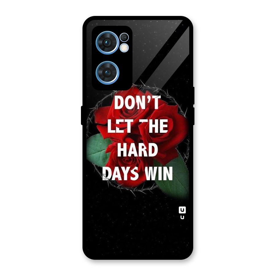 Hard Days No Win Glass Back Case for Oppo Reno7 5G