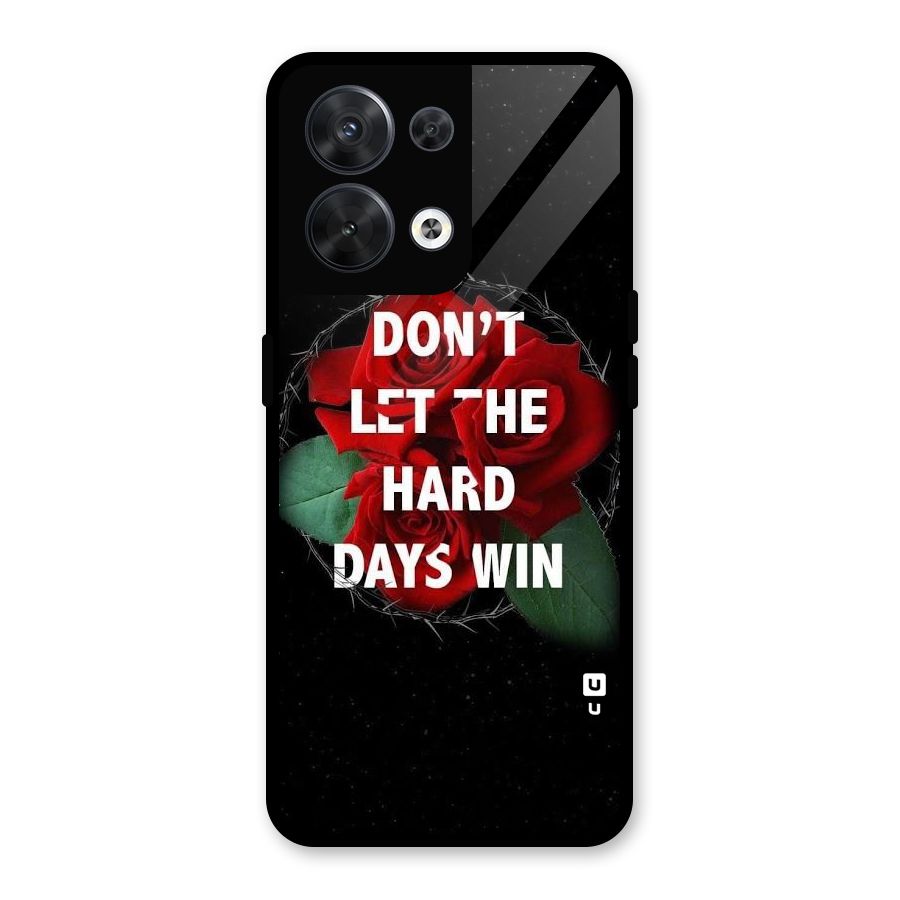 Hard Days No Win Glass Back Case for Oppo Reno8 5G