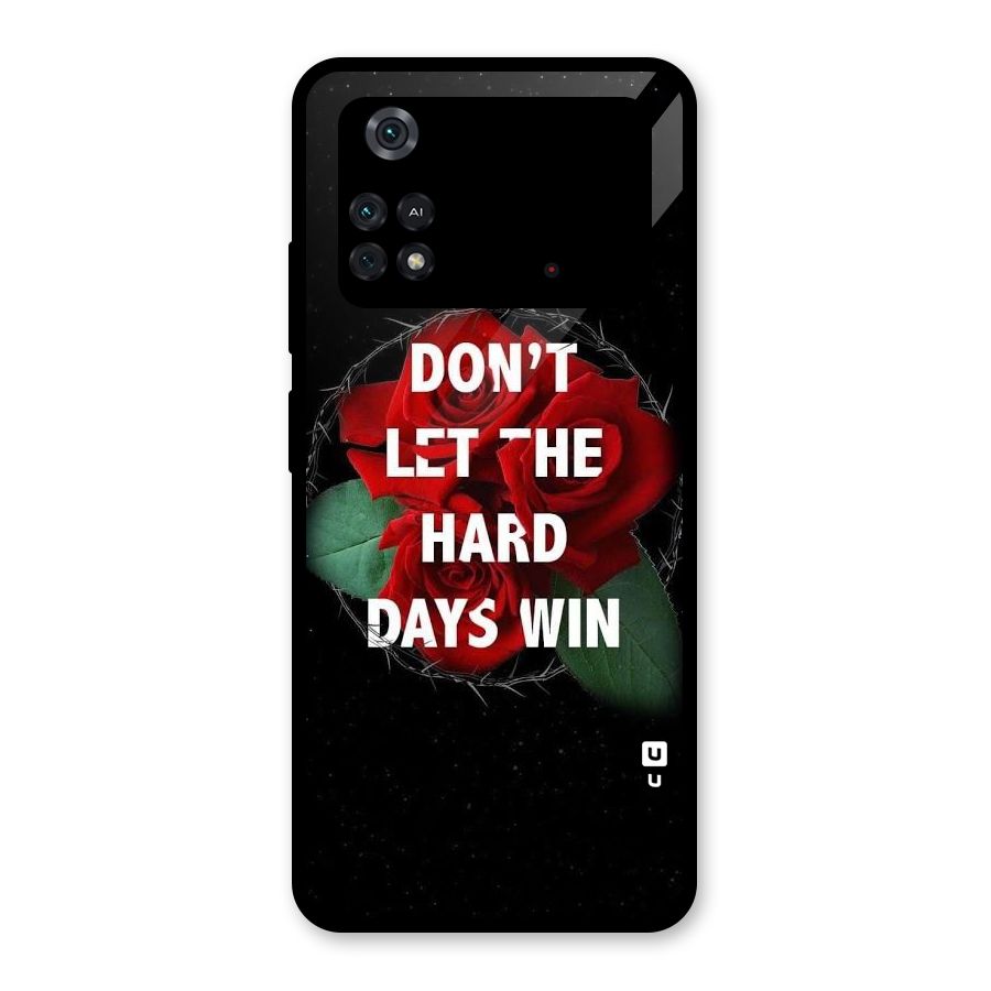 Hard Days No Win Glass Back Case for Poco M4 Pro 4G