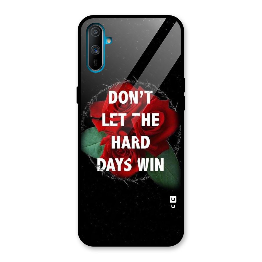 Hard Days No Win Glass Back Case for Realme C3