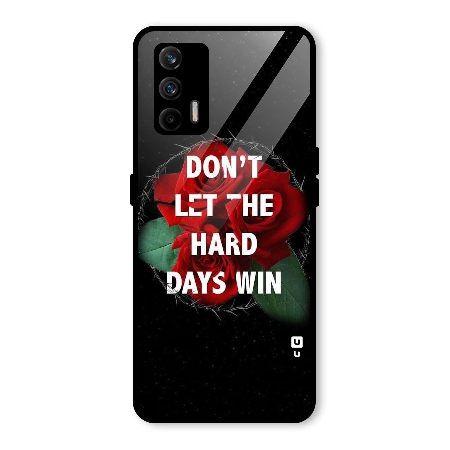 Hard Days No Win Glass Back Case for Realme GT 5G