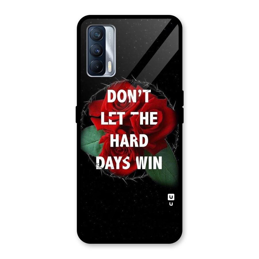 Hard Days No Win Glass Back Case for Realme X7