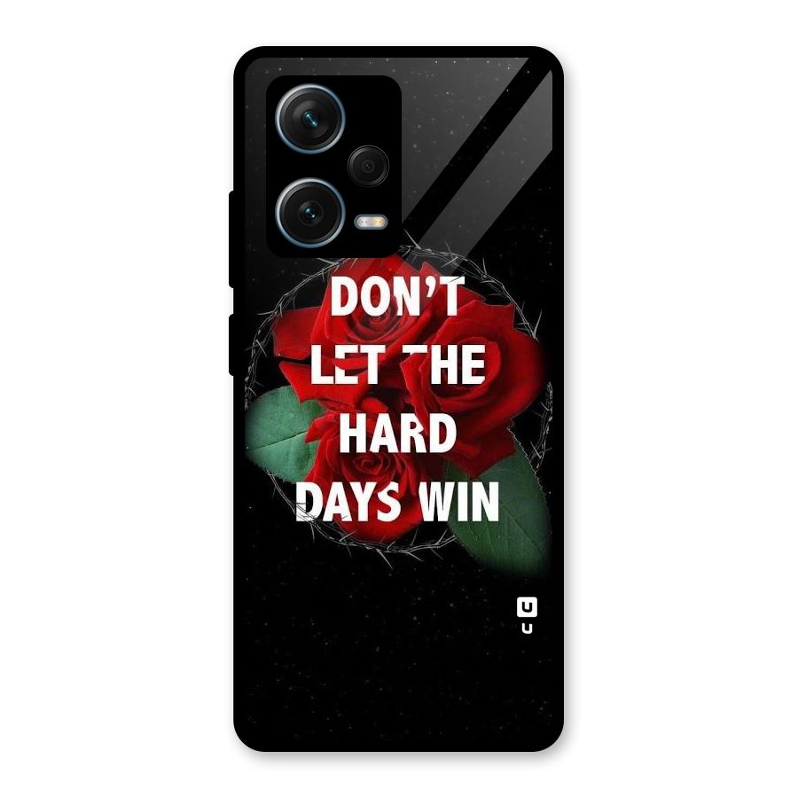Hard Days No Win Glass Back Case for Redmi Note 12 Pro Plus 5G
