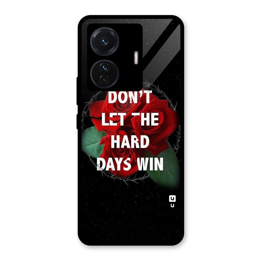 Hard Days No Win Glass Back Case for Vivo T1 Pro