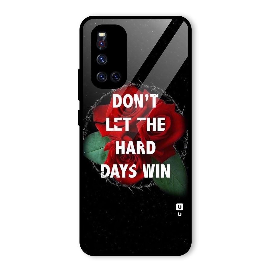 Hard Days No Win Glass Back Case for Vivo V19