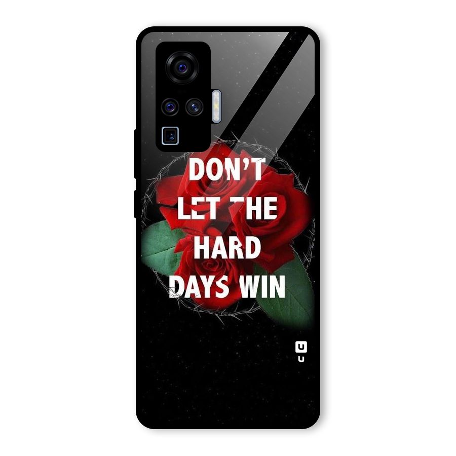 Hard Days No Win Glass Back Case for Vivo X50 Pro