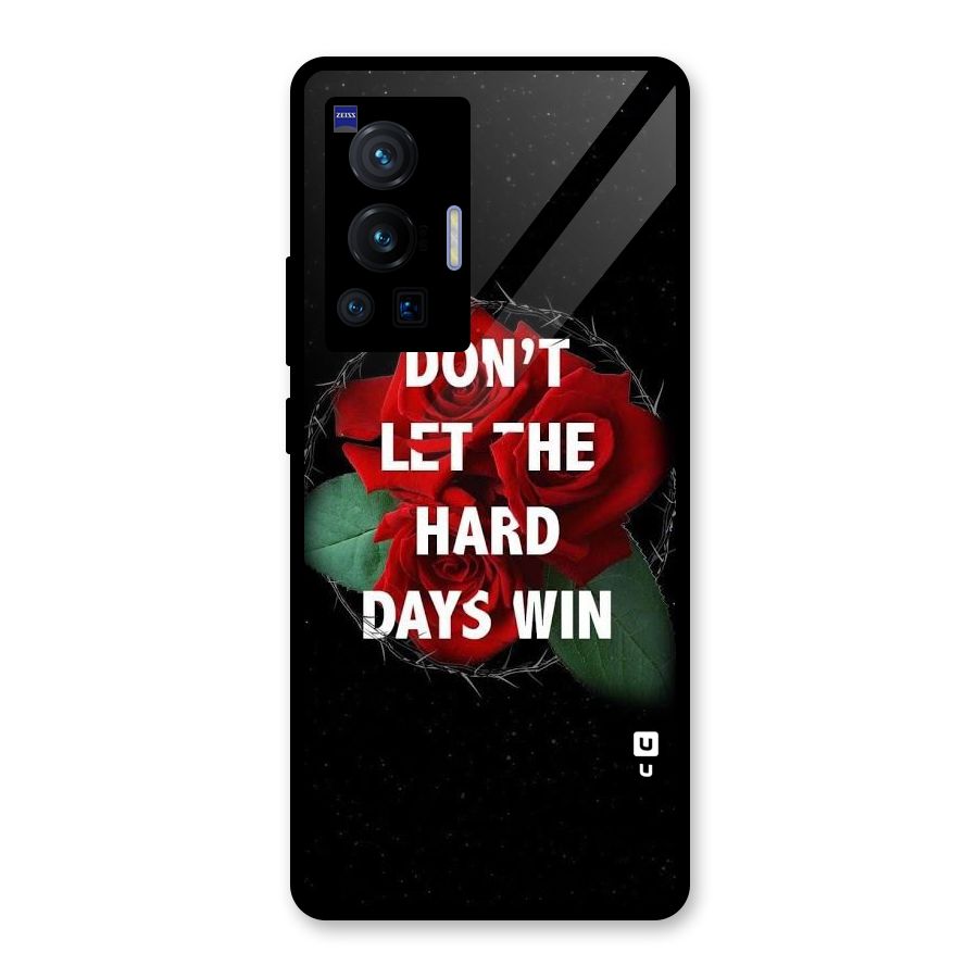 Hard Days No Win Glass Back Case for Vivo X70 Pro