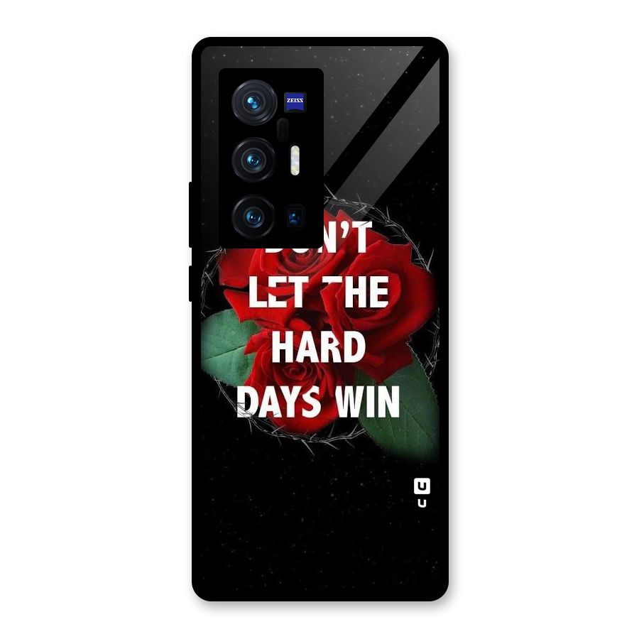 Hard Days No Win Glass Back Case for Vivo X70 Pro Plus