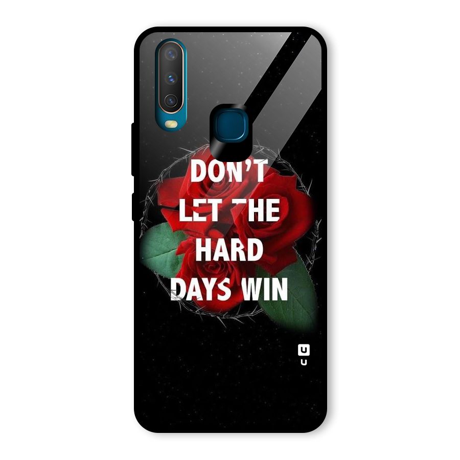 Hard Days No Win Glass Back Case for Vivo Y17