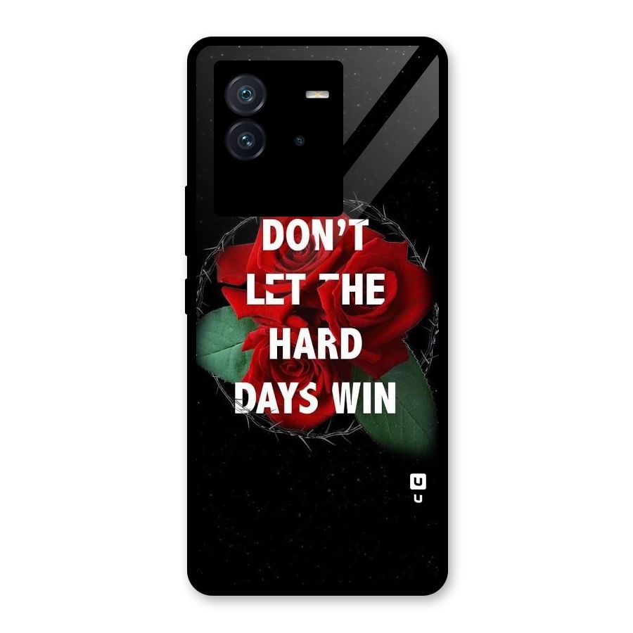 Hard Days No Win Glass Back Case for Vivo iQOO Neo 6 5G