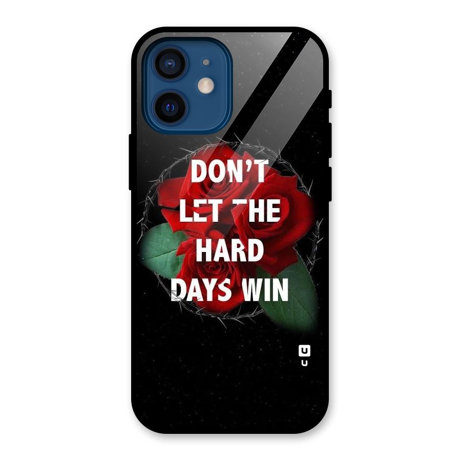Hard Days No Win Glass Back Case for iPhone 12 Mini