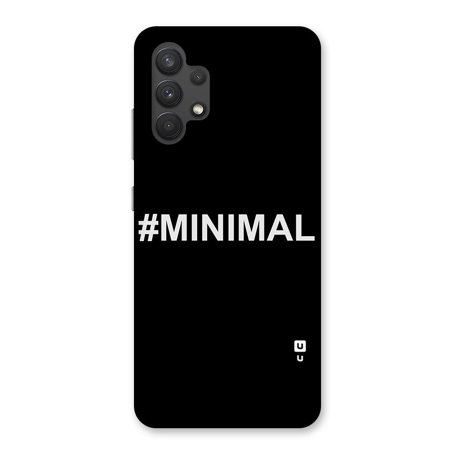 Hashtag Minimal Black Back Case for Galaxy A32