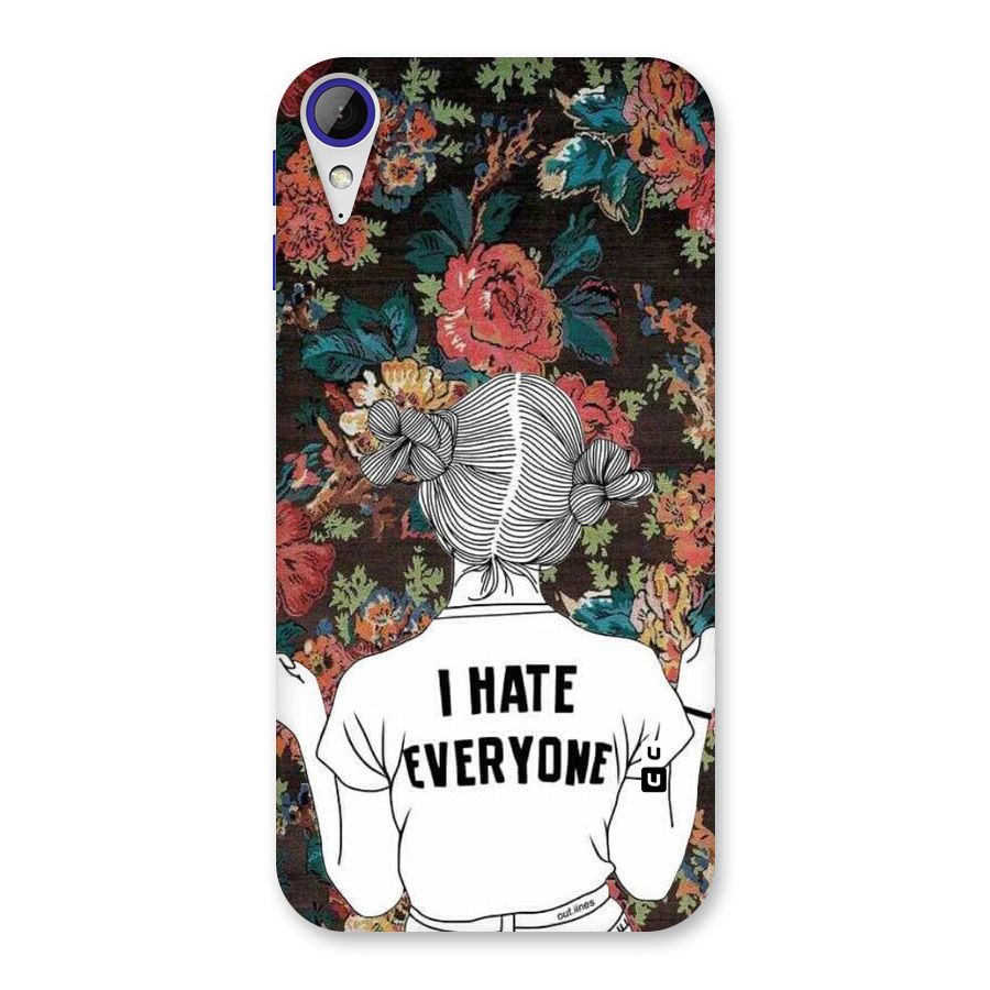 Hate Everyone Back Case for Desire 830