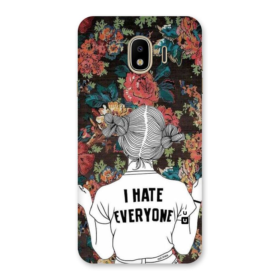 Hate Everyone Back Case for Galaxy J4