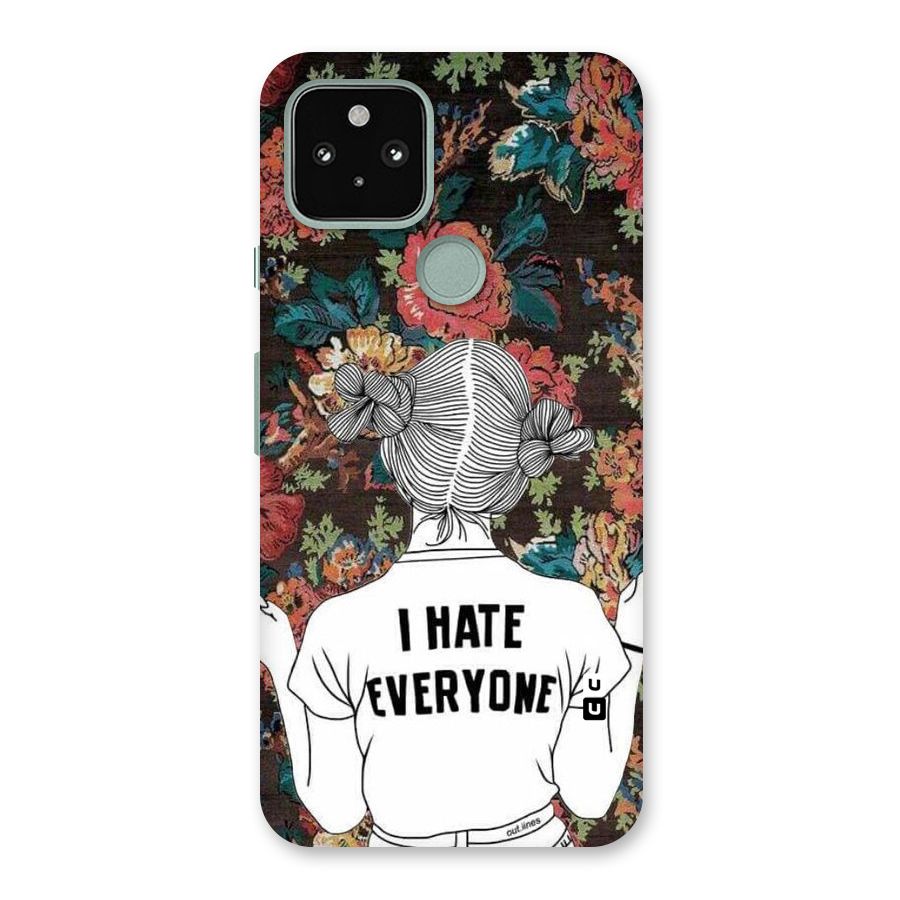 Hate Everyone Back Case for Google Pixel 5