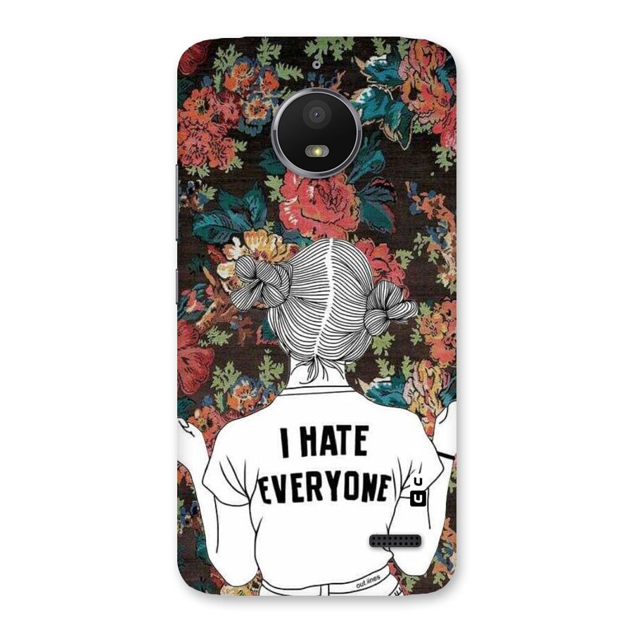 Hate Everyone Back Case for Moto E4