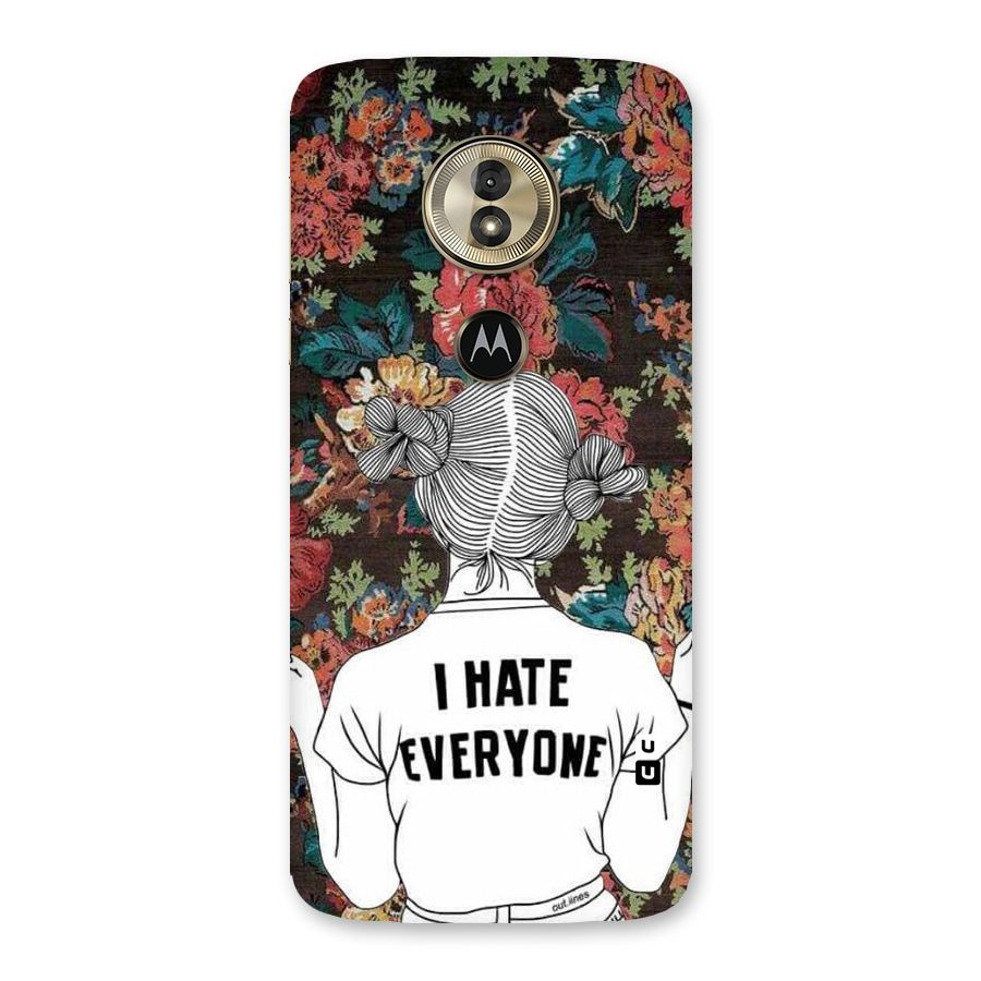 Hate Everyone Back Case for Moto G6 Play