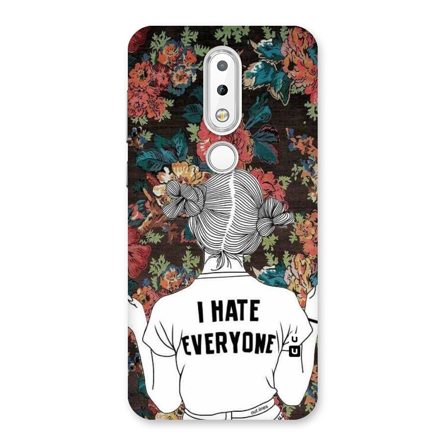 Hate Everyone Back Case for Nokia 6.1 Plus
