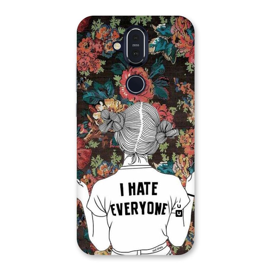 Hate Everyone Back Case for Nokia 8.1