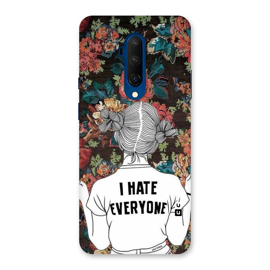 Hate Everyone Back Case for OnePlus 7T Pro