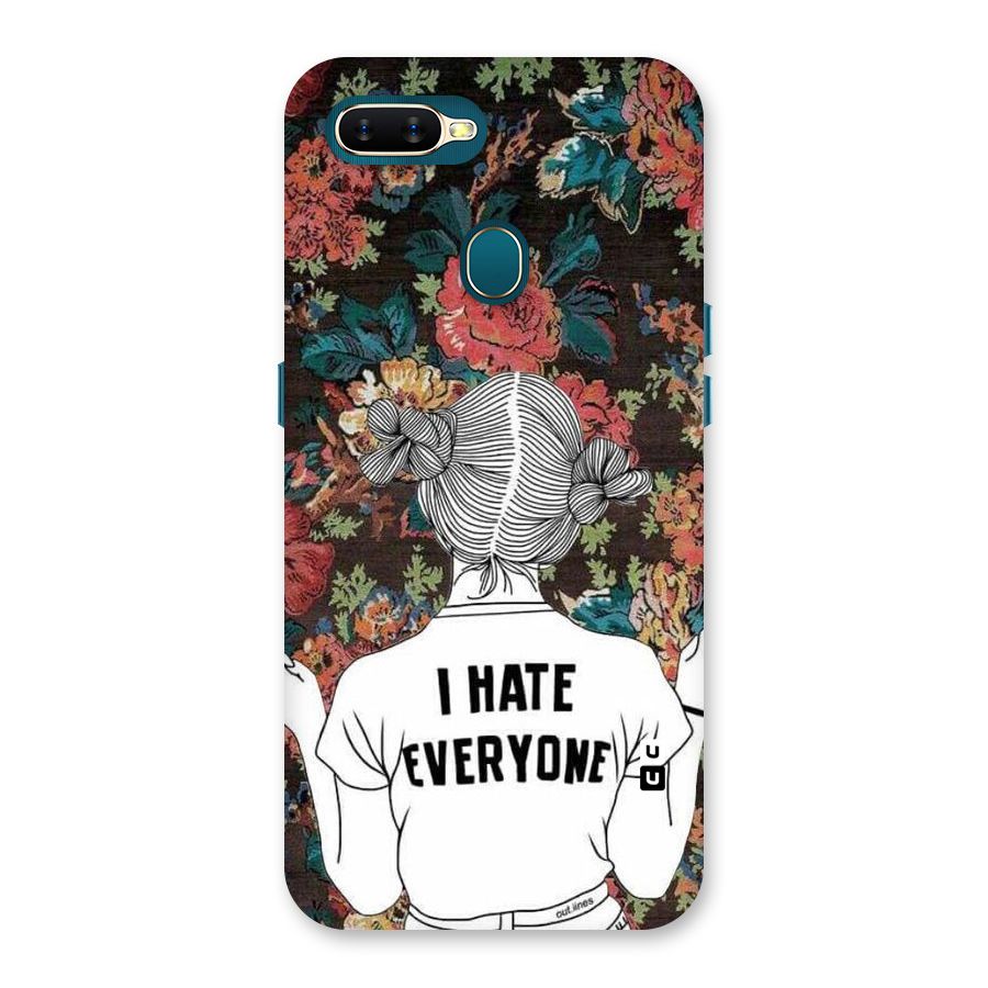 Hate Everyone Back Case for Oppo A11k