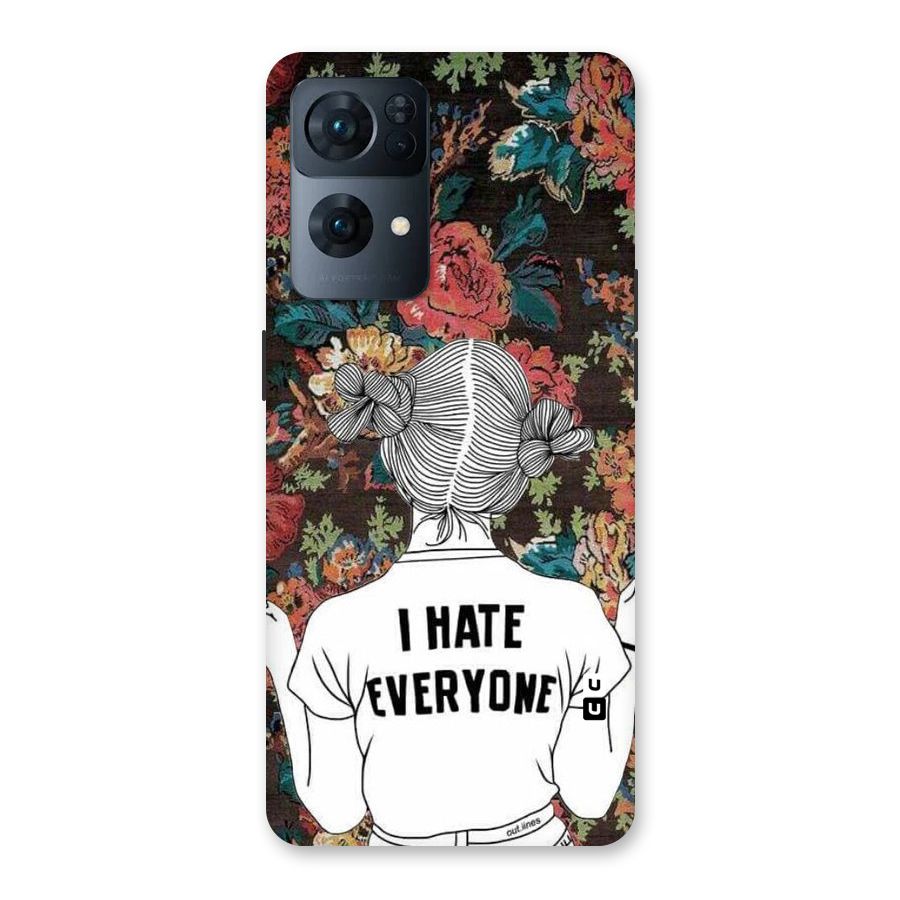 Hate Everyone Back Case for Oppo Reno7 Pro 5G
