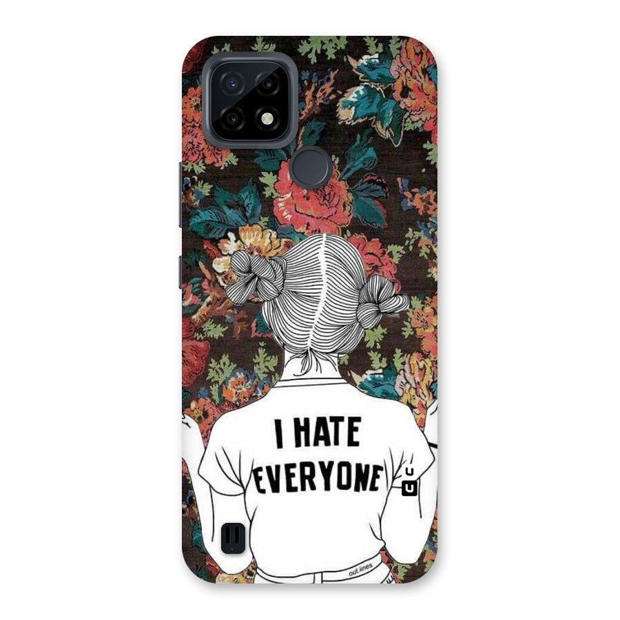 Hate Everyone Back Case for Realme C21