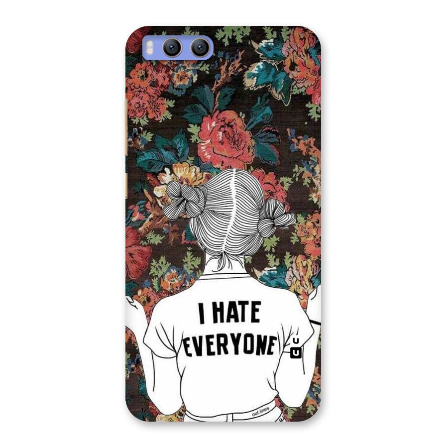 Hate Everyone Back Case for Xiaomi Mi 6