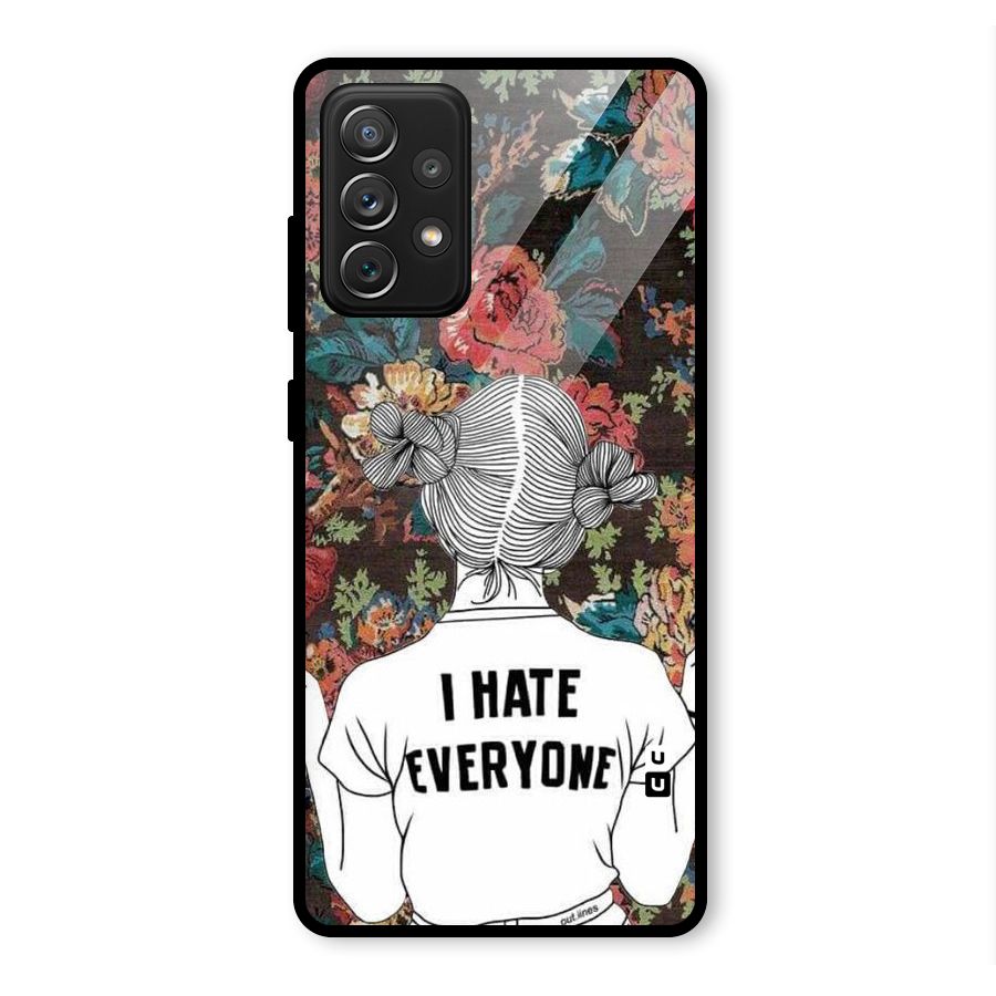 Hate Everyone Glass Back Case for Galaxy A72