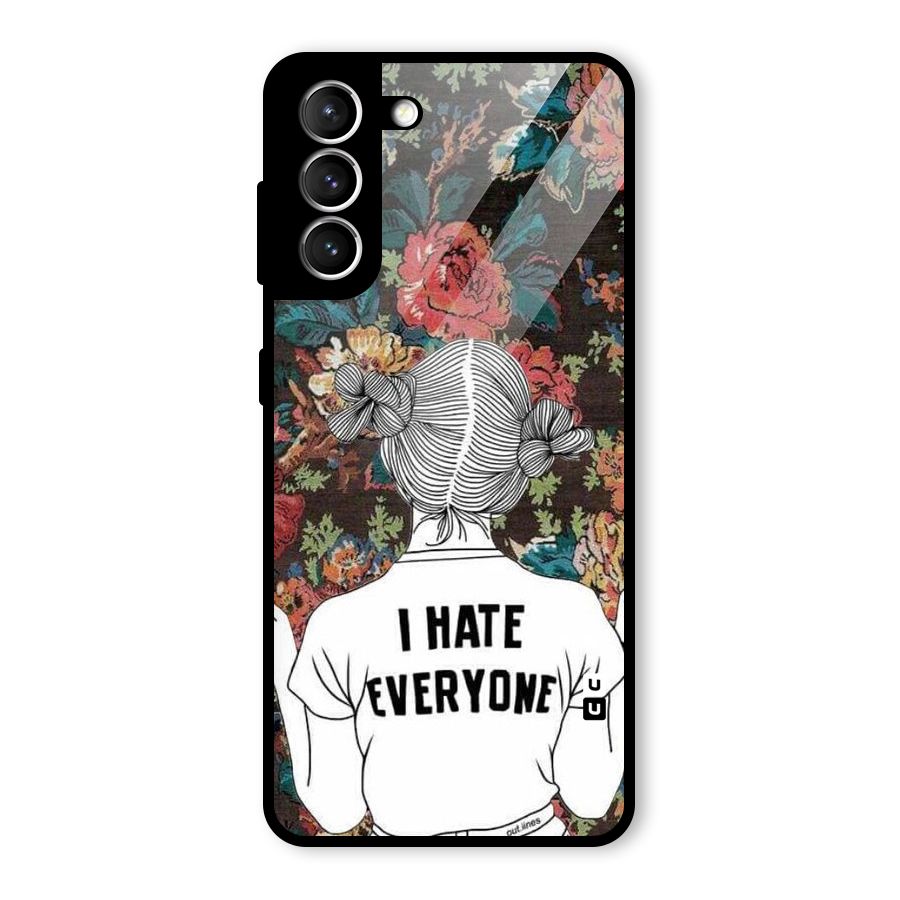 Hate Everyone Glass Back Case for Galaxy S21 5G