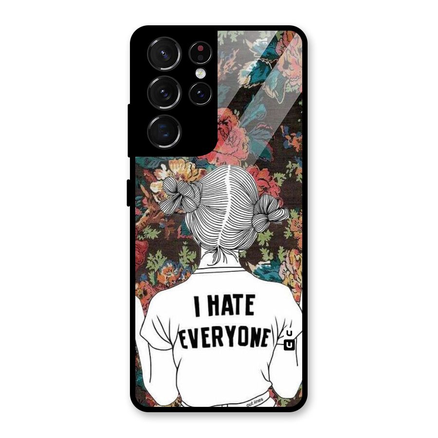 Hate Everyone Glass Back Case for Galaxy S21 Ultra 5G