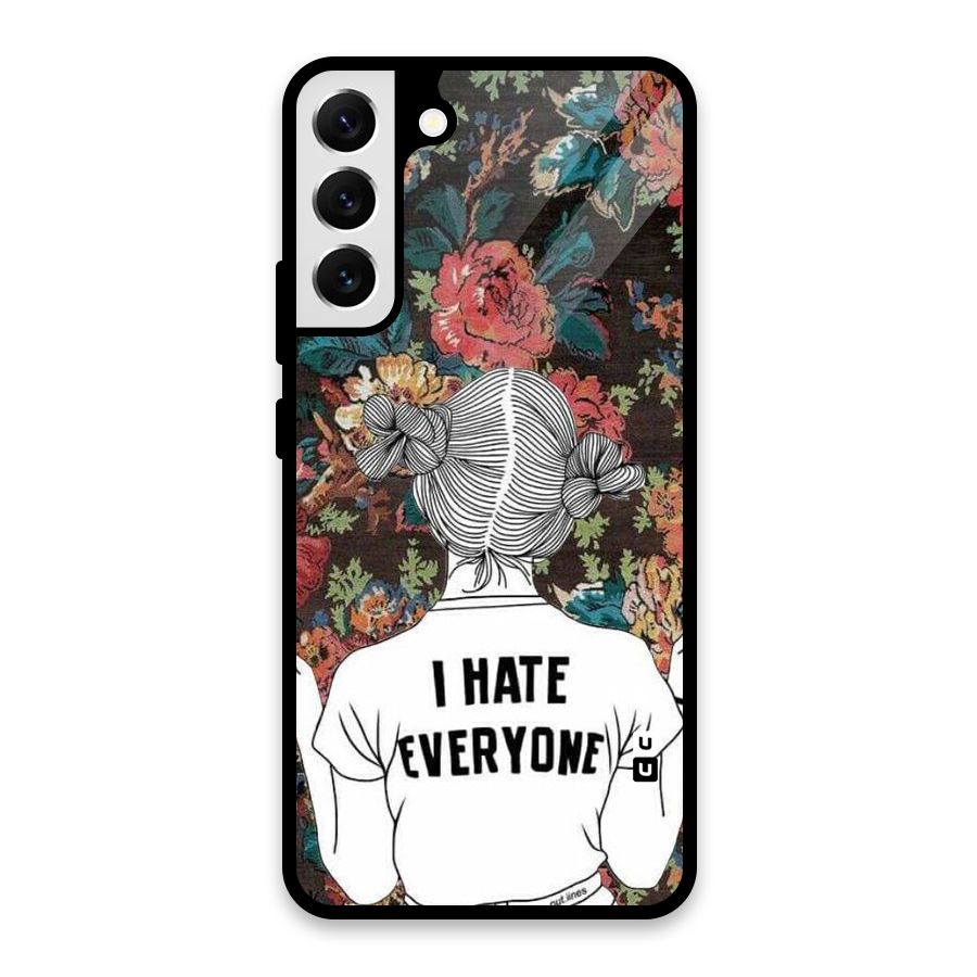 Hate Everyone Glass Back Case for Galaxy S22 Plus 5G