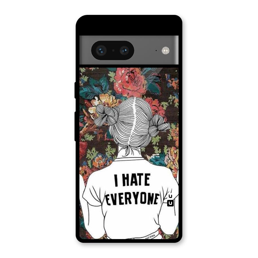 Hate Everyone Glass Back Case for Google Pixel 7