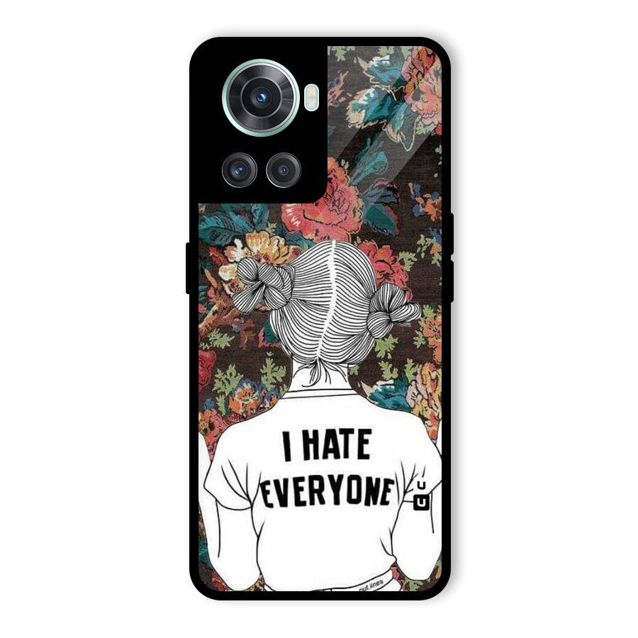 Hate Everyone Glass Back Case for OnePlus 10R