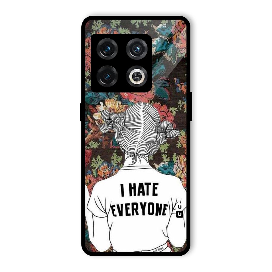 Hate Everyone Glass Back Case for OnePlus 10 Pro 5G