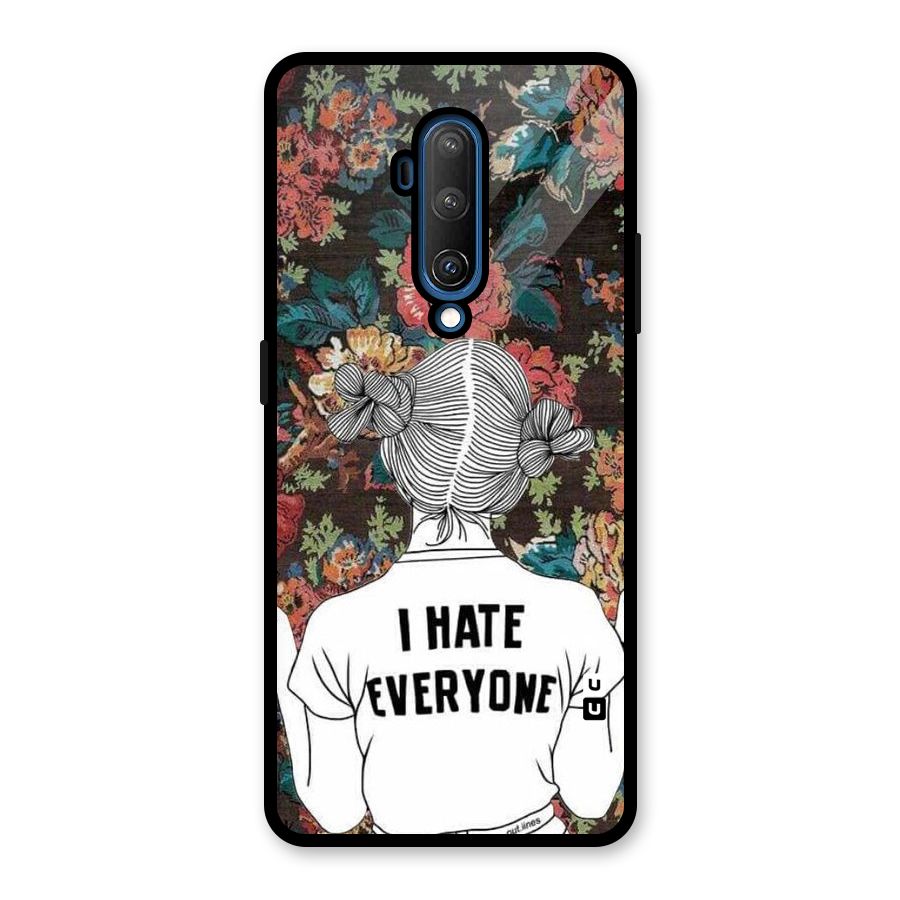 Hate Everyone Glass Back Case for OnePlus 7T Pro
