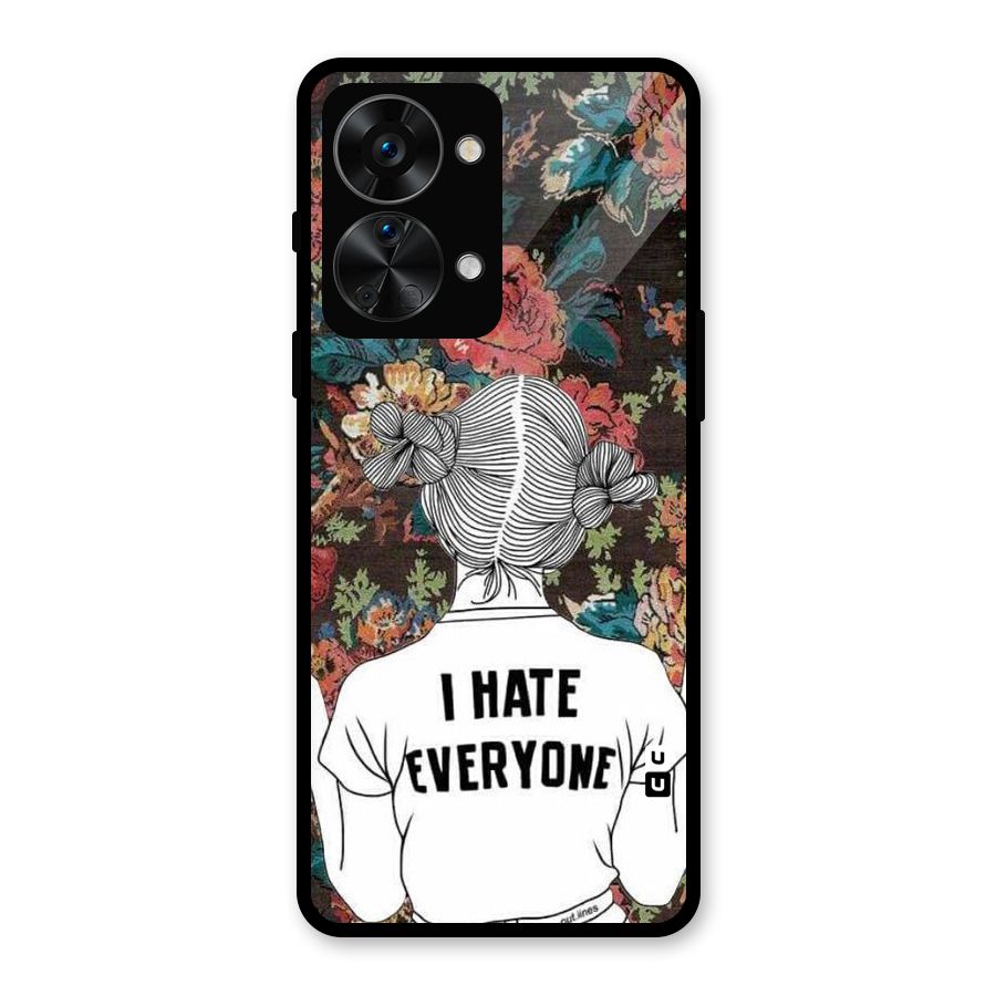 Hate Everyone Glass Back Case for OnePlus Nord 2T