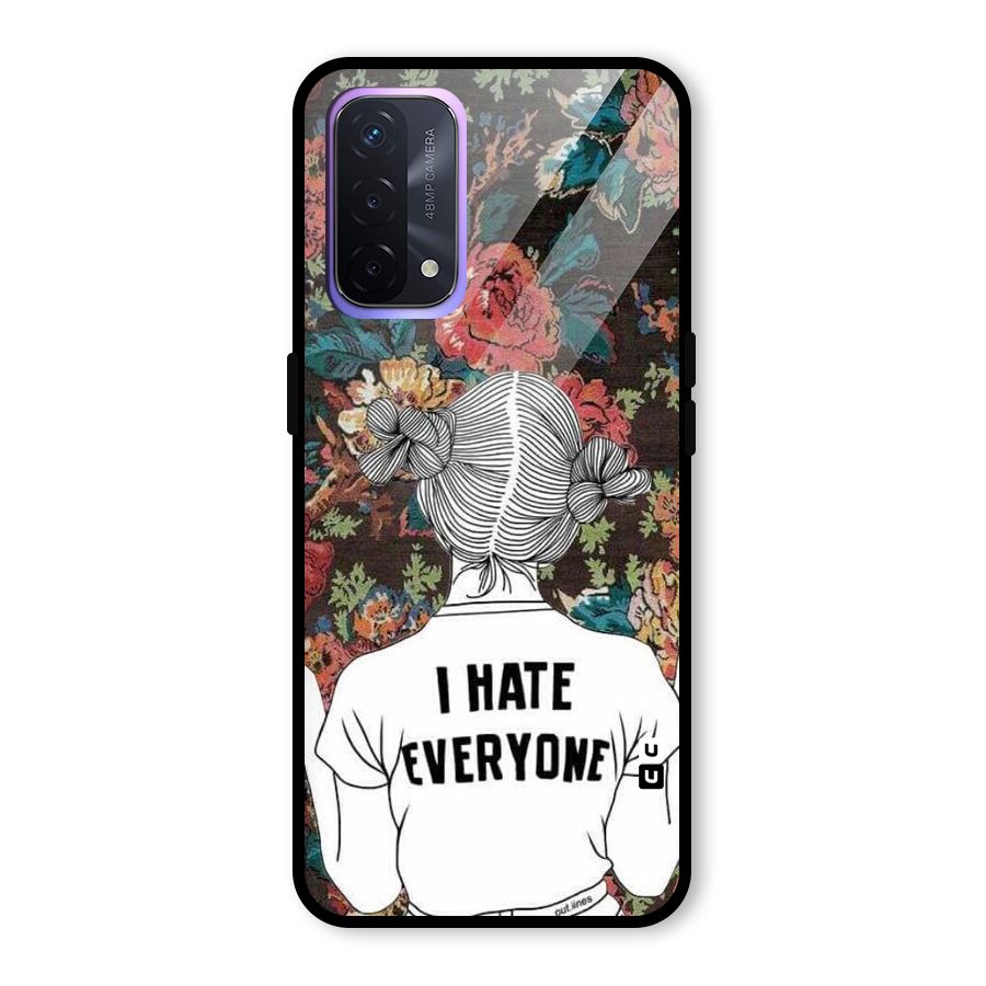 Hate Everyone Glass Back Case for Oppo A74 5G