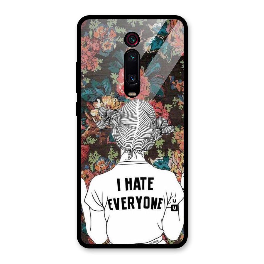 Hate Everyone Glass Back Case for Redmi K20