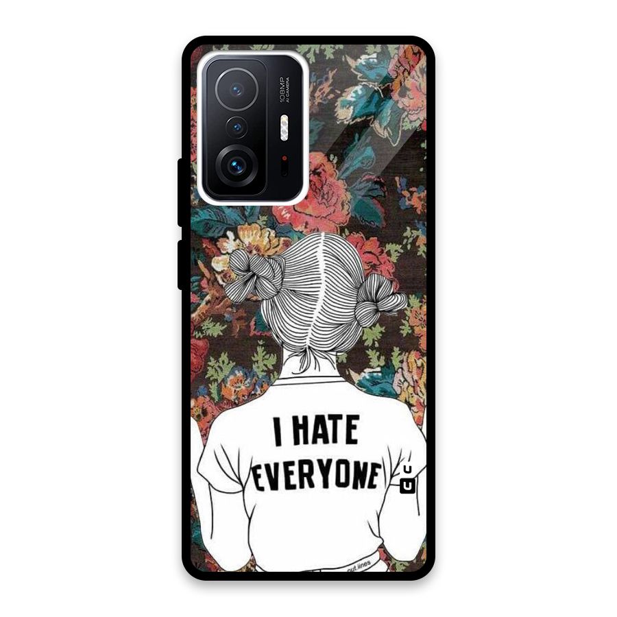 Hate Everyone Glass Back Case for Xiaomi 11T Pro