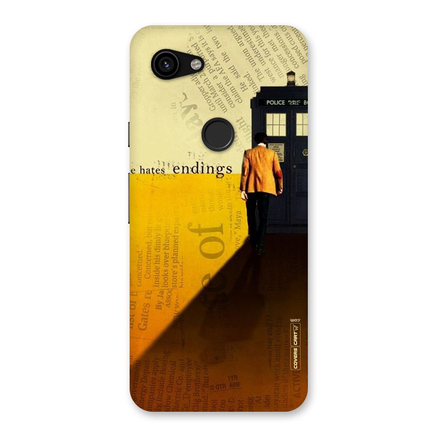 Hates Endings Back Case for Google Pixel 3a