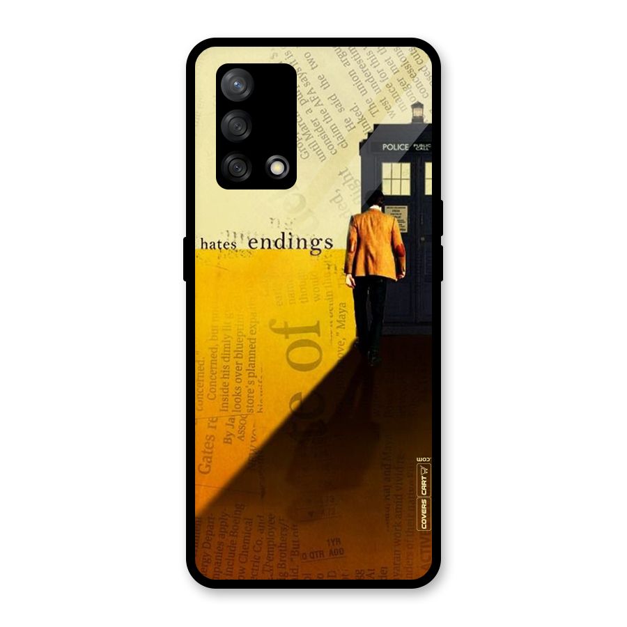 Hates Endings Glass Back Case for Oppo F19