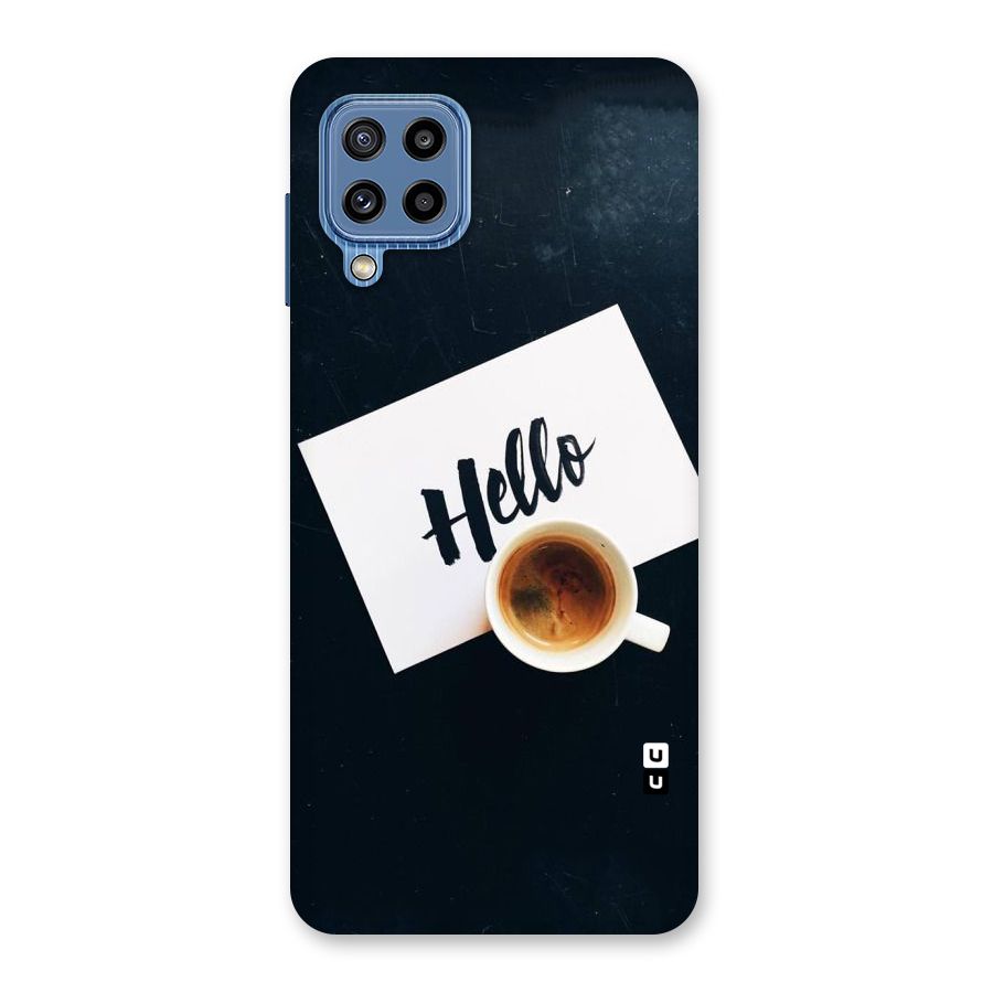 Hello Coffee Back Case for Galaxy M32