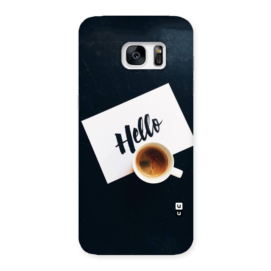 Hello Coffee Back Case for Galaxy S7 Edge