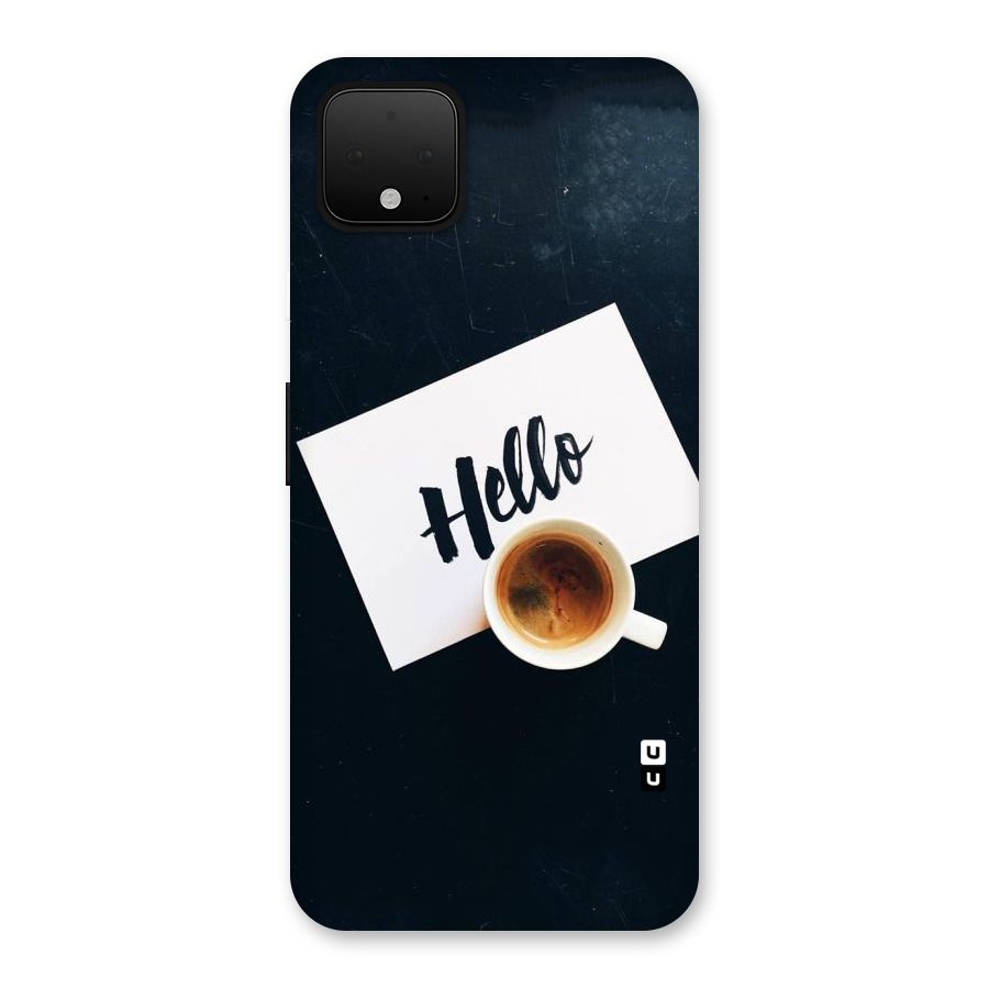 Hello Coffee Back Case for Google Pixel 4 XL