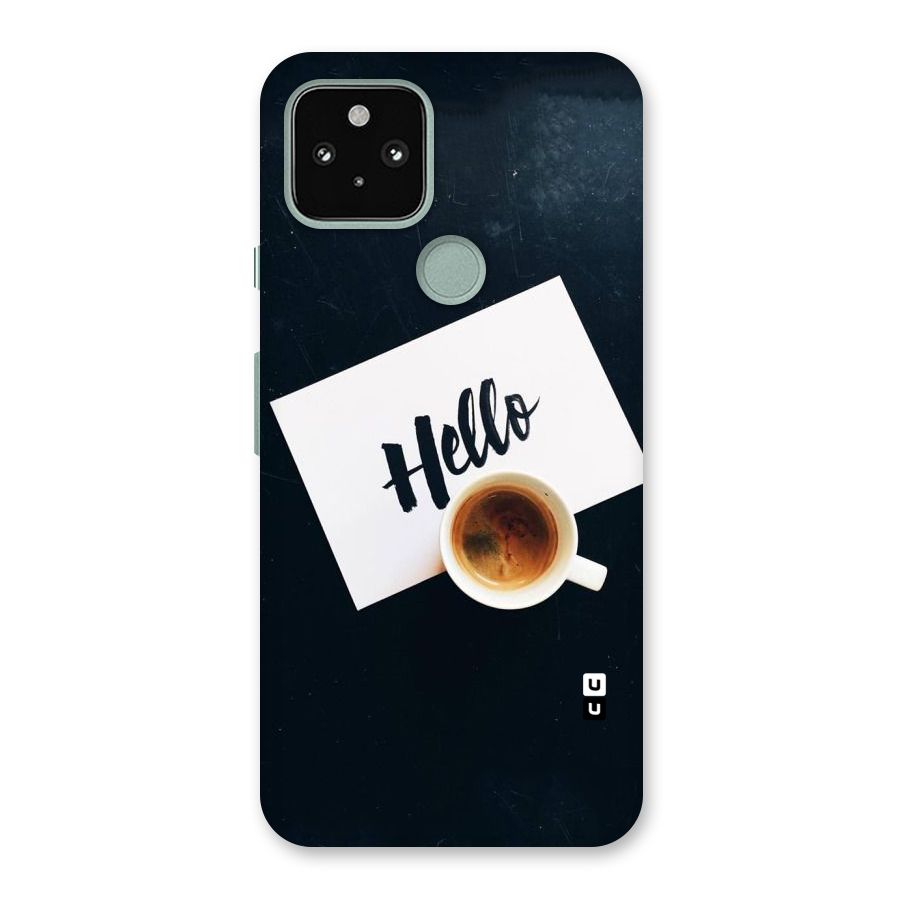 Hello Coffee Back Case for Google Pixel 5