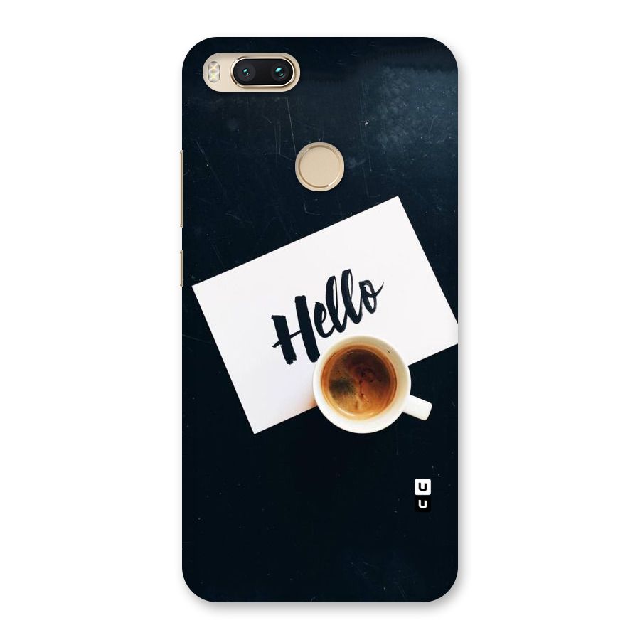 Hello Coffee Back Case for Mi A1