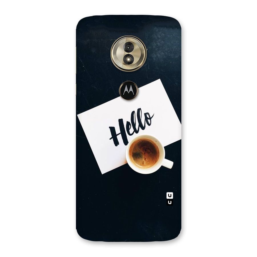 Hello Coffee Back Case for Moto G6 Play