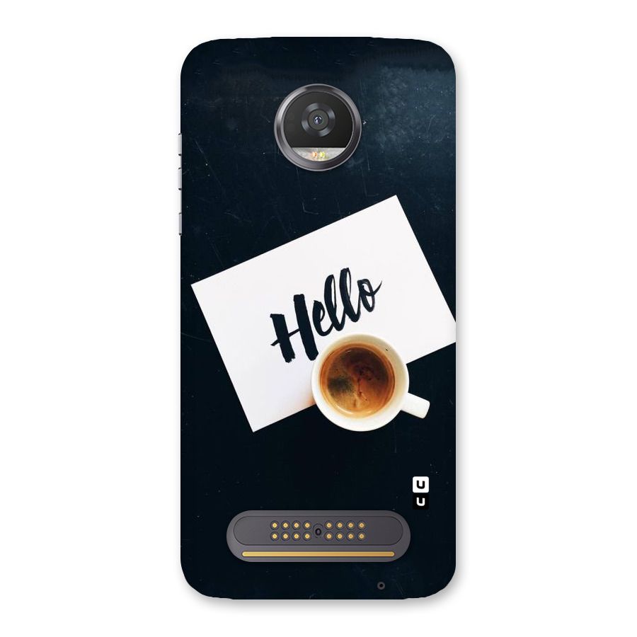 Hello Coffee Back Case for Moto Z2 Play